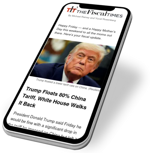 The Fiscal Times Newsletter for May 09, 2025