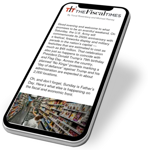 The Fiscal Times Newsletter for June 13, 2025