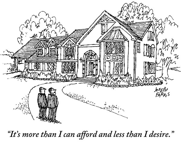“It’s more than I can afford and less than I desire.”