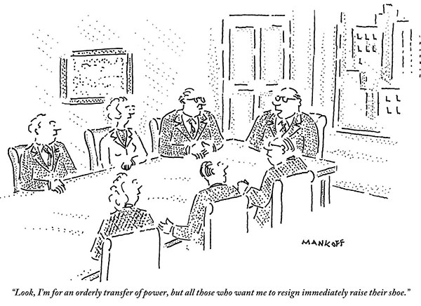 “Look, I’m for an orderly transfer of power, but all those who want me to resign immediately raise their shoe.”
