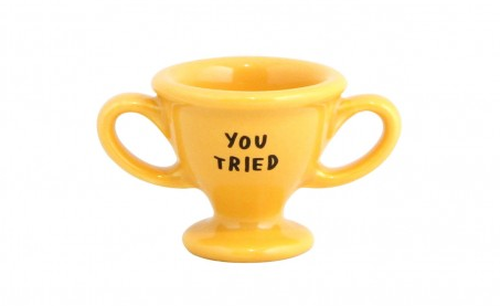 Adam J. Kurtz You Tried Trophy Egg Cup, $10
