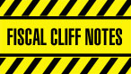 Fiscal Cliff Notes