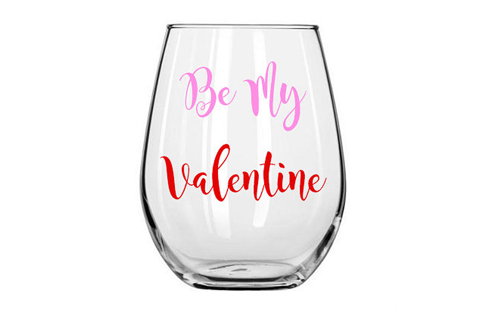 Be My Valentine Wine Glass